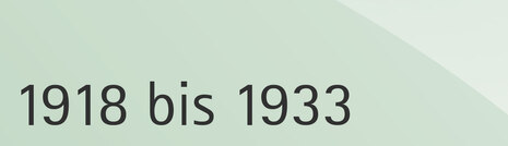 1918 bis 1933